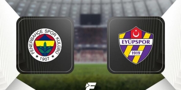 canli-fenerbahce-eyupspor-maci-ne-zaman-saat-kacta-hangi-kanalda-muhtemel-11ler-WEcvYm2z.jpg