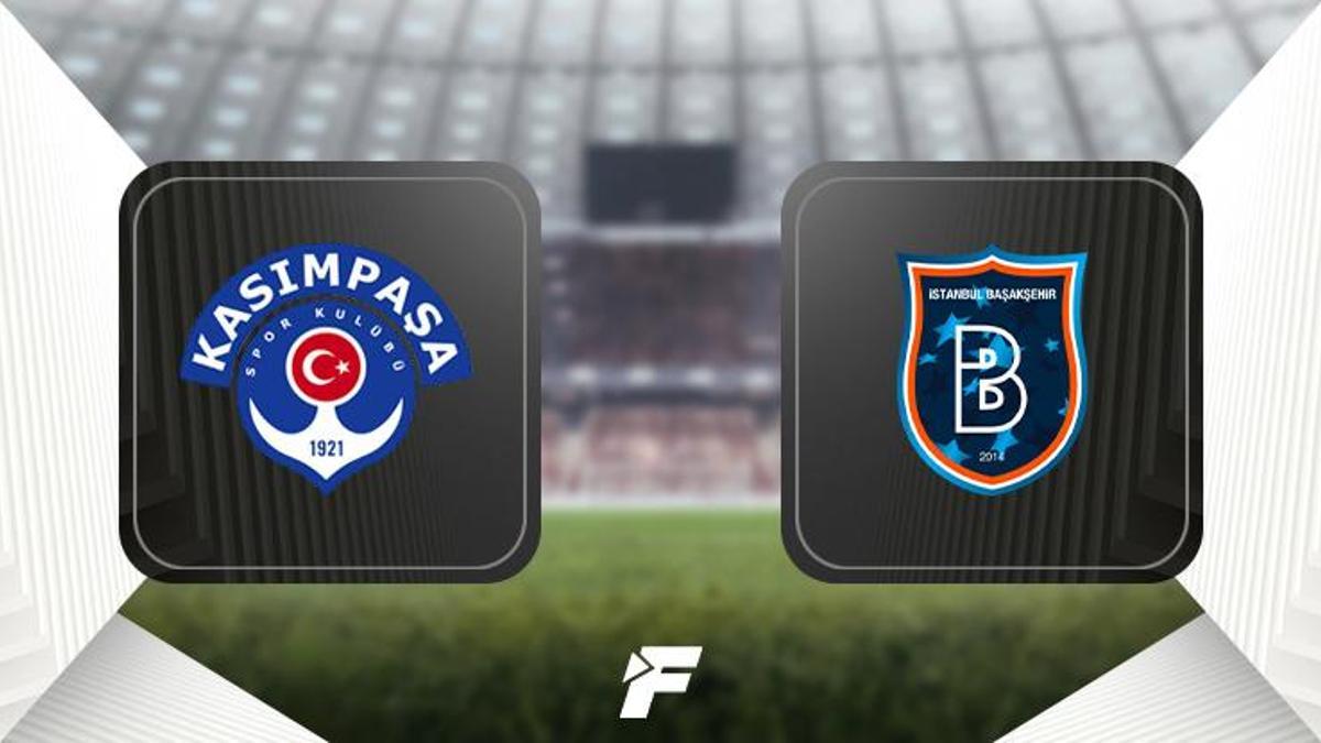 kasimpasa-basaksehir-maci-saat-kacta-hangi-kanalda-ilk-11ler-RciDscQj.jpg