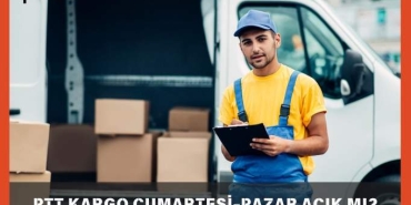ptt-kargo-cumartesi-pazar-acik-mi-calisiyor-mu-2025-VBSyLHYN.jpg